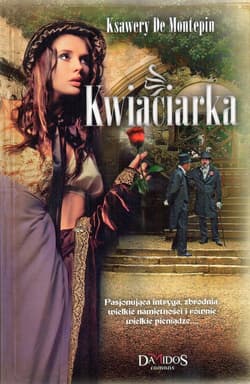 Kwiaciarka część 2 - Ksawery Montepin