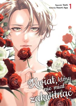 Kwiat, który nie miał zakwitnąć #1 - Naomi Aga, Yoshi