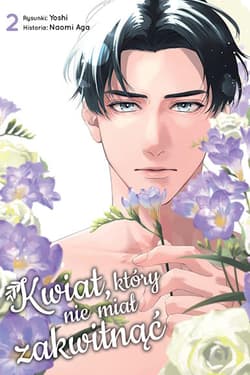 Kwiat, który nie miał zakwitnąć 2 - Naomi Aga