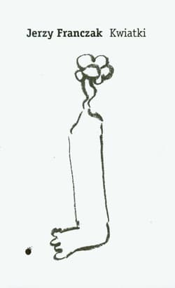 Kwiatki - Jerzy Franczak