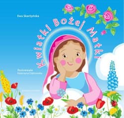 Kwiatki Bożej Matki - Ewa Skarżyńska