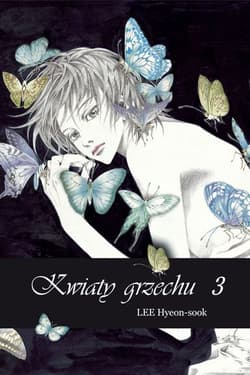 Kwiaty grzechu #3 - Hyeon-sook Lee