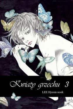 Kwiaty grzechu #3 - Hyeon-sook Lee