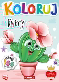 Kwiaty. Koloruj - Opracowanie Zbiorowe