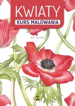 Kwiaty Kurs malowania - Billy Showel