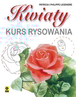 Kwiaty Kurs rysowania - Legendre Patrick