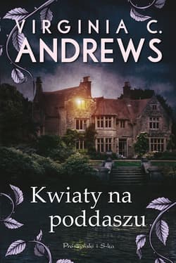 Kwiaty na poddaszu - ebook - Virginia C. Andrews