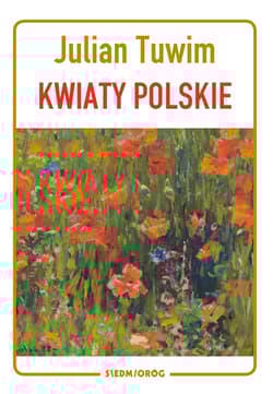 Kwiaty polskie - Julian  Tuwim