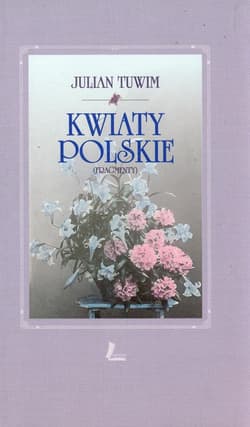 Kwiaty polskie fragmenty z płytą CD - Julian  Tuwim