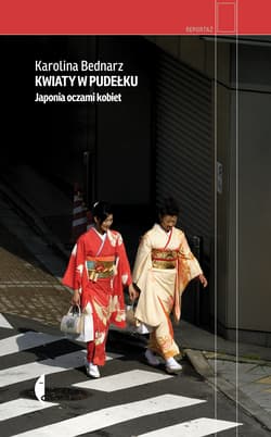 Kwiaty w pudełku Japonia oczami kobiet - Karolina Bednarz