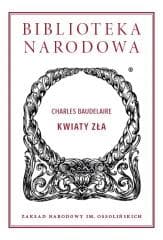 Kwiaty zła - Charles Baudelaire