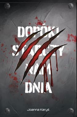 L.M.D.C T.1 Dopóki starczy nam dnia - Joanna Karyś