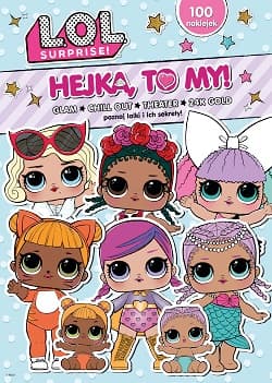 L.O.L. Hejka to my! GLAM - Opracowanie Zbiorowe