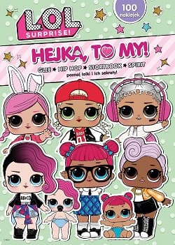 L.O.L. Surprise! Hejka, to my! 2