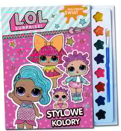 L.O.L. Surprise Malowany świat Stylowe kolory - Opracowanie Zbiorowe