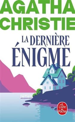 La derniere enigme (Nouvelle traduction revisee) - Agatha Christie