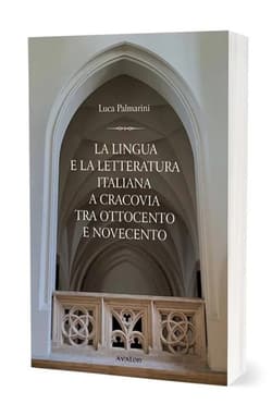 La lingua e la letteratura italiana a Cracovia... - Luca Palmarini