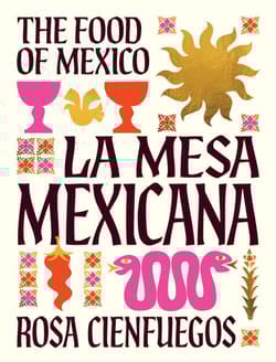La Mesa Mexicana - Rosa Cienfuegos