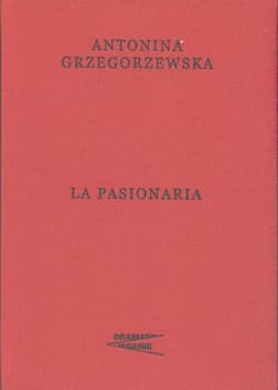 La Pasionaria - Antonina Grzegorzewska