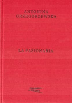 La Pasionaria - Antonina Grzegorzewska