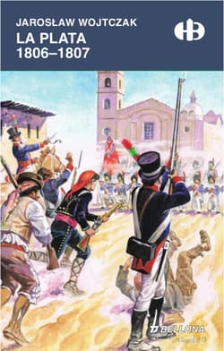 La Plata 1806-1807 - ebook - Jarosław Wojtczak