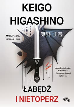 Łabędź i nietoperz - Keigo   Higashino