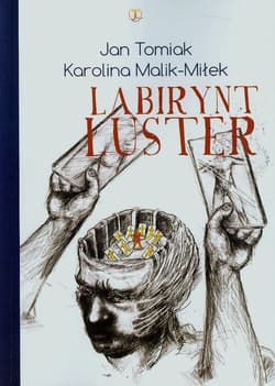 Labirynt luster - Tomiak Jan, Malik-Miłek Karolina