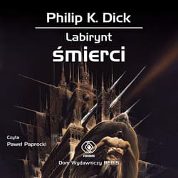 Labirynt śmierci - audiobook - Philip K. Dick