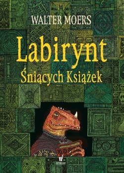 Labirynt Śniących Książek - Walter Moers