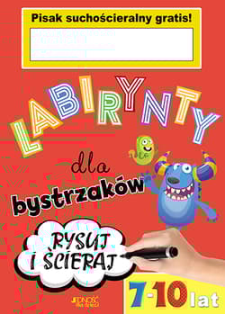 Labirynty dla bystrzaków 7-10 lat - Opracowanie Zbiorowe