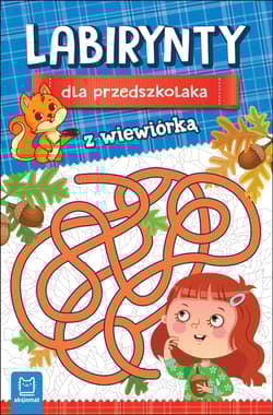 Labirynty dla przedszkolaka - Opracowanie Zbiorowe