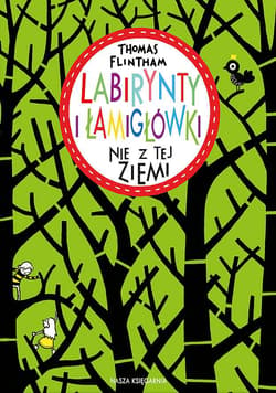 Labirynty i łamigłówki nie z tej ziemi - Thomas Flintham