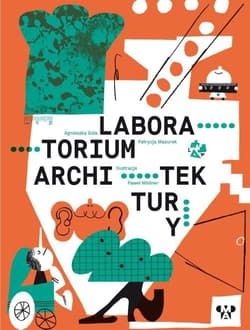 Laboratorium architektury w.2 rozszerzone - Agnieszka Gola, Patrycja Mazyrek