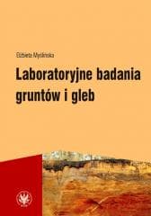Laboratoryjne badania gruntów i gleb - Myślińska Elżbieta