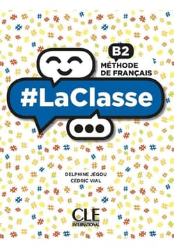 #LaClasse B2 Podręcznik - Delphine Jgou, Cdric Vial