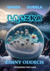 Łączka zimny oddech - Wanda Siubiela
