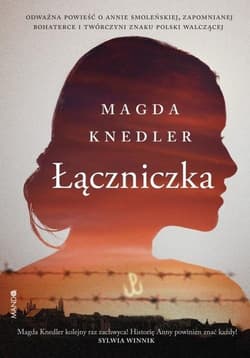 Łączniczka Wielkie Litery - Magda Knedler