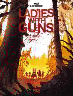 Ladies with Guns - Bizot Anne-Laure