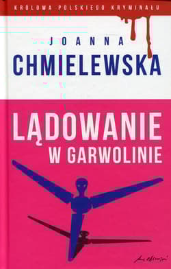 Lądowanie w Garwolinie - Joanna  Chmielewska