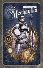 Lady Mechanika T.2 - Martin Montiel, Chen A.F., Benitez Joe
