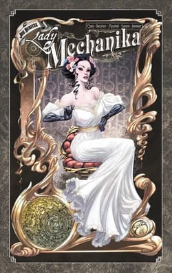 Lady Mechanika T.4 - Chen A.F., Benitez Joe, Martin Montiel