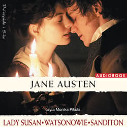 Lady Susan. Watsonowie. Sanditon. - audiobook - Jane Austen