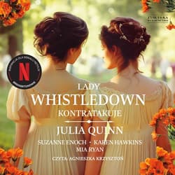 Lady Whistledown kontratakuje /Bridgertonowie - audiobook - Julia Quinn, Enoch Suzanne, Karen Hawkins, Ryan Mia
