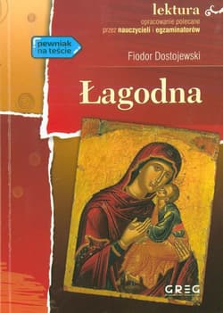 Łagodna Lektura z opracowaniem - Fiodor Dostojewski