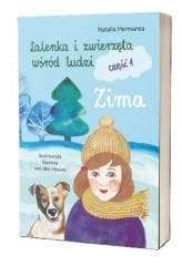 Lalenka i zwierzęta wśród ludzi cz.1 Zima - Natalia Hermansa