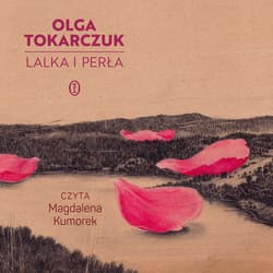 Lalka i perła - audiobook - Olga Tokarczuk