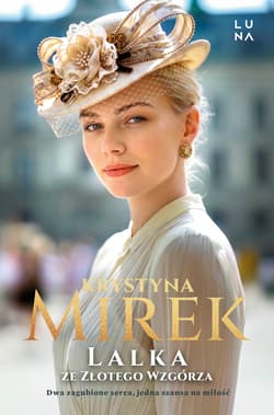 Lalka ze Złotego Wzgórza - Krystyna Mirek