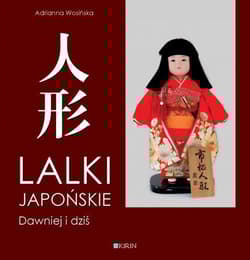 Lalki japońskie Dawniej i dziś