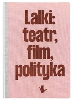 Lalki teatr film polityka - Praca zbiorowa