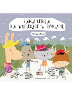 Lama Lenka na wycieczce w górach - Filak Patrycja